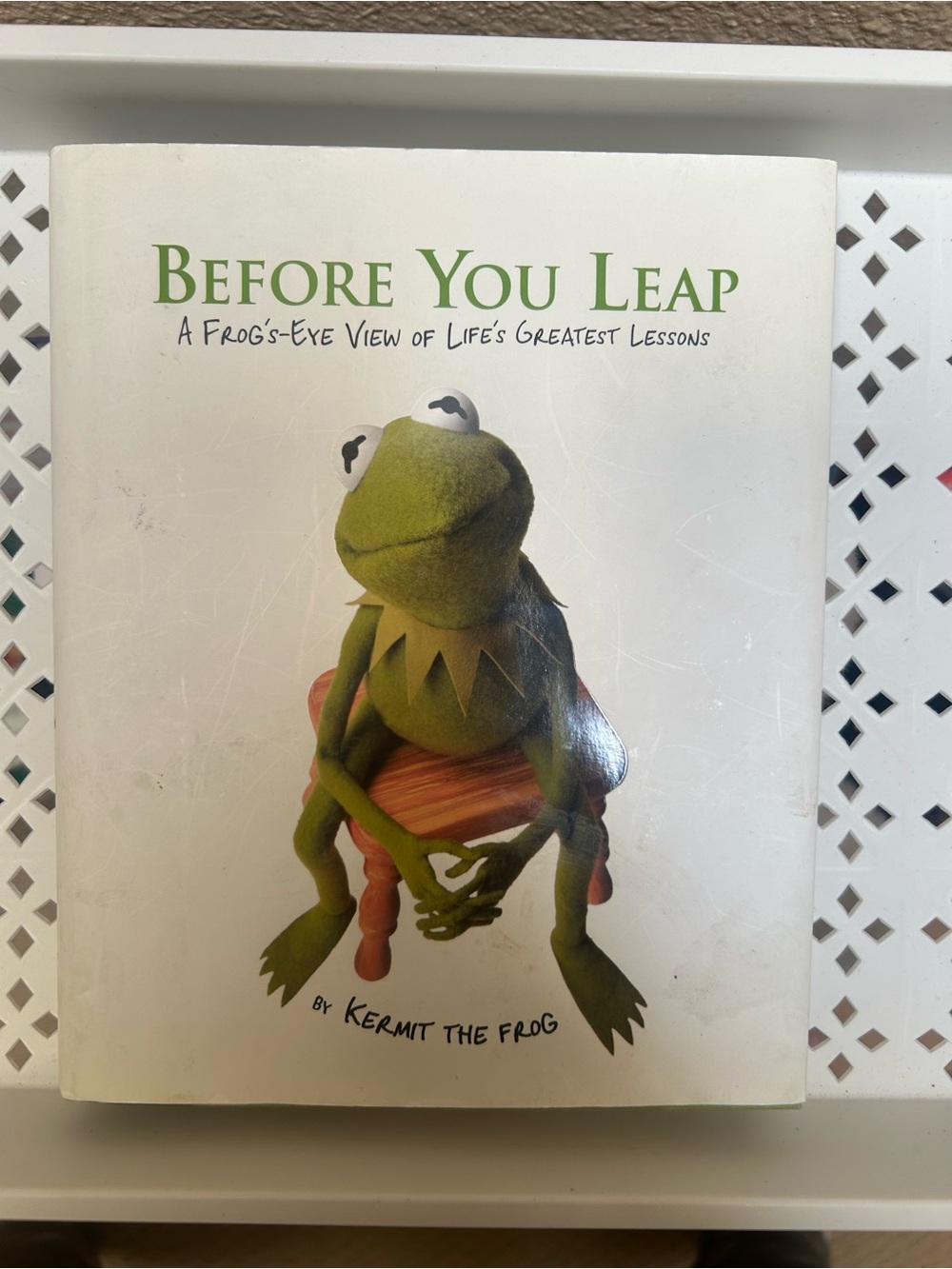Kermit the frog from the muppets writes a book “Before You Leap” Life Lessons